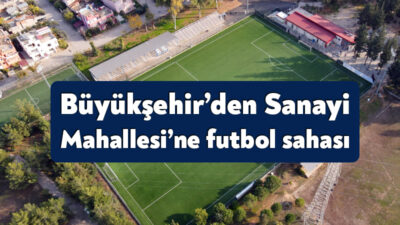 Kocaeli Büyükşehir Belediyesi’nin İzmit Sanayi Mahallesi Futbol Tesisi yapılması için