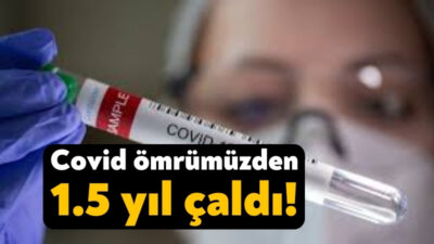 Uluslararası bir araştırma, Covid-19 salgını sonucu dünya genelinde beklenen yaşam