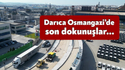 Darıca Osmangazi Köprüsünün bulunduğu bölgedeki trafik yükünü azaltmak için inşa