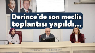 Derince Belediye Meclisi’nin Mart Ayı Olağan Toplantısı’nda görüşülen 4 gündem