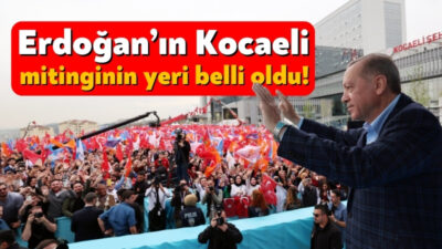 Cumhurbaşkanı Recep Tayyip Erdoğan, 28 Mart Perşembe günü Kocaeli’de düzenlenecek
