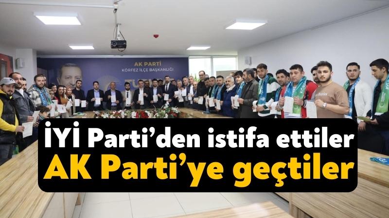 İYİ Parti’den istifa ettiler, AK Parti’ye geçtiler