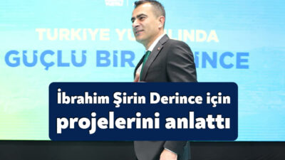 AK Parti Derince Belediye Başkan adayı İbrahim Şirin Derince’nin tüm