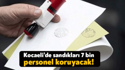 Kocaeli’de seçim güvenliği için tüm önlemler alındı. Kocaeli’de seçim için