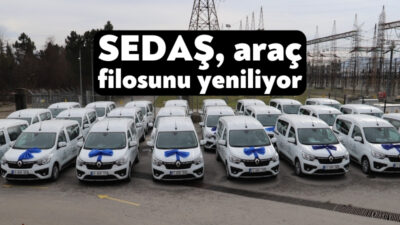 SEDAŞ, elektrik dağıtım hizmetlerinde kullandığı araç filosunu yenileyerek hizmet kalitesini