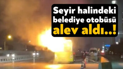 Kocaeli’nin Körfez ilçesinde seyir halindeki belediye otobüsü alev aldı. Yangın