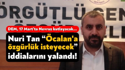 DEM İl Başkanı Nuri Tan, 17 Mart'ta gerçekleştirecekleri Nevruz kutlamaları