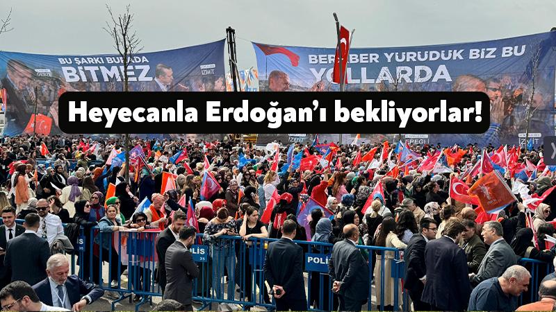Vatandaşlar heyecanla Cumhurbaşkanı Erdoğan’ı bekliyor