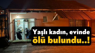 Kocaeli'nin İzmit ilçesinde komşularının haber alamadığı 76 yaşındaki kadın yalnız