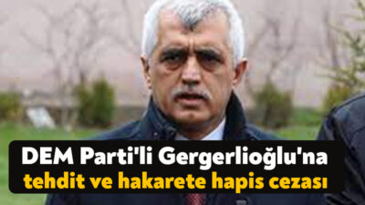 DEM Parti Kocaeli Milletvekili Ömer Faruk Gergerlioğlu’na hakaret ve tehdit