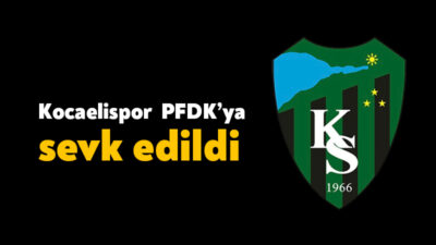 Trendyol 1. Lig’de mücadele eden Kocaelispor Gençlerbirliği maçının ardından PFDK’ya