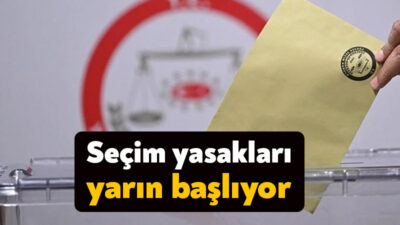 Yüksek Seçim Kurulu’nun (YSK), belirlediği takvim işliyor. Seçim yasakları yarından