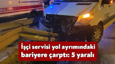 Kocaeli’nin Gebze ilçesinde işçi servisi yol ayrımındaki bariyere çarptı. Kazada