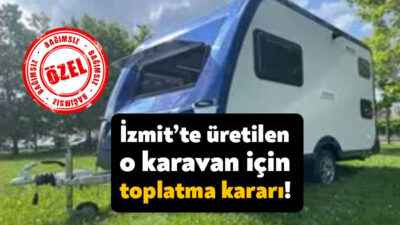 Kocaeli'nin İzmit ilçesinde faaliyet gösteren Dream House Caravan için toplatma