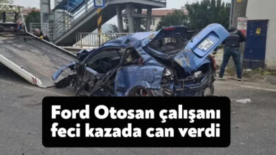Gölcük Ford Otosan fabrikasında gövde üretimi bölümünde çalışan 21 yaşındaki