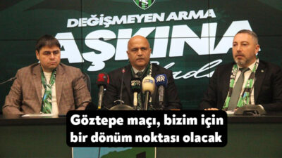 Kocaelispor Başkanı Recep Durul, yarın oynanacak Göztepe maçının kendileri için