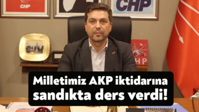 CHP İl Başkanı Bülent Sarı "31 Mart’ta hem Türkiye’de hem