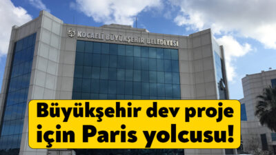 Kocaeli Büyükşehir Belediyesi Sürdürülebilir Kentsel Ulaşım Planı için Fransa'nın başkenti