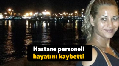 Gebze Fatih Devlet Hastanesi’nde çalışan Durdane Güleç vefat etti