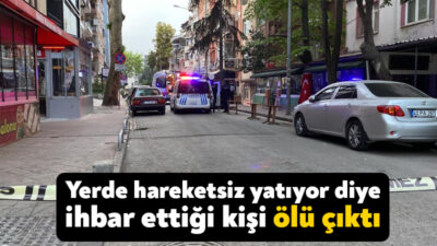 Kocaeli’nin İzmit ilçesinde vatandaşların, ‘Yerde hareketsiz yatıyor’ diye ihbar ettiği
