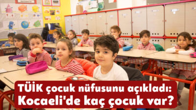 Türkiye İstatistik Kurumu Türkiye'deki çocuk nüfusunu açıkladı. TÜİK'in verilerine göre,