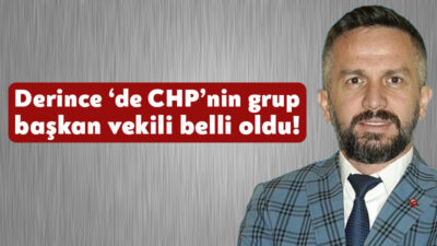Yerel seçimlerin tamamlanmasının ardından CHP'de Derince Belediye Meclis Grup Başkan