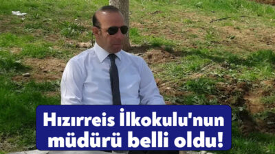 Hızırreis İlkokulu'nun müdürü Tulgay Çelik oldu.