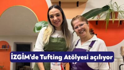 İzmit Belediyesi Girişimciler Merkezi Makrome Atölyesi girişimcilerinin öncülüğüyle tufting atölyesi