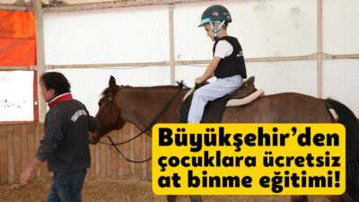 Kocaeli Büyükşehir Belediyesi 4-6 yaş arası çocuklara yönelik ücretiz at
