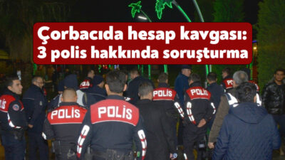  Kocaeli’nin İzmit ilçesinde bulunan bir restoranda hesap tutarı sebebiyle müşteriler
