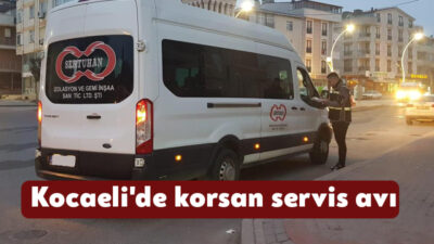 Kocaeli Büyükşehir Belediyesi, şehir genelinde “illegal” çalışarak korsan servis