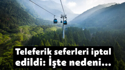 Kartepe'deki teleferik seferleri bugün iptal edildi.