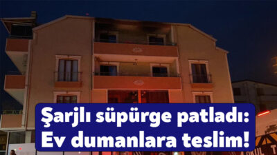 Kartepe'deki bir evde prizde olan şarjlı süpürgenin patlaması neticesinde evi