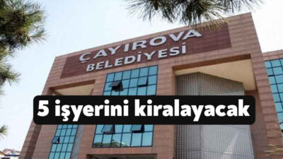 Çayırova Belediyesi 5 adet iş yerini 42 bin TL ile
