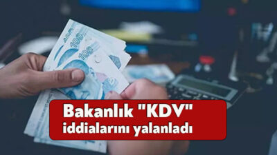 Hazine ve Maliye Bakanlığı, KDV oranlarının artırılacağı iddialarını yalanlayarak, bu