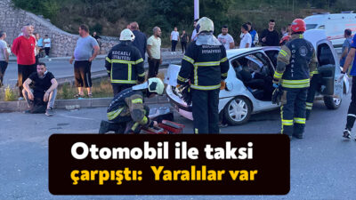 İzmit'te ticari taksi ile otomobilin çarpışması neticesinde 4 kişi