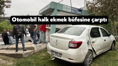 Kocaeli’nin İzmit ilçesinde kontrolden çıkan otomobilin halk ekmek büfesine çarptığı