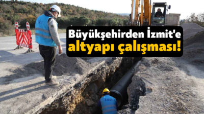 Kocaeli Büyükşehir Belediyesi İzmit'in Alikahya Mahallesi'nde altyapı çalışması gerçekleştirecek. 