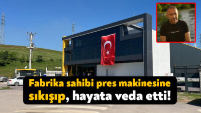 İzmit'te fabrikaya yeni alınan ve kurulan pres makinesine sıkışan iş