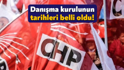 Cumhuriyet Halk Partisi'nin danışma kurulu toplantılarının tarihleri bir ilçe hariç