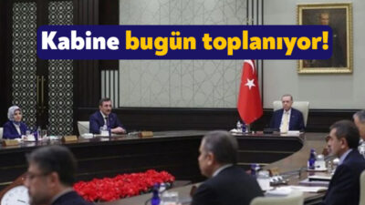 Cumhurbaşkanı Recep Tayyip Erdoğan'ın başkanlığındaki Kabine Toplantısı bugün yapılacak. Kabine