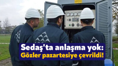 SEDAŞ'taki 1,300 çalışanı ilgilendiren toplu iş sözleşmelerinde görüşmeler devam ediyor.