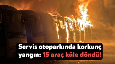 Kartepe'deki servis otoparkında çıkan yangın sebebiyle minibüs ve otobüsler alevlere