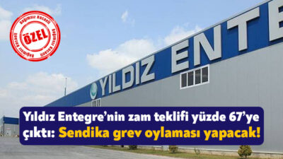 Yıldız Entegre ile Ağaç İş Sendikası arasında Şubat ayından beri