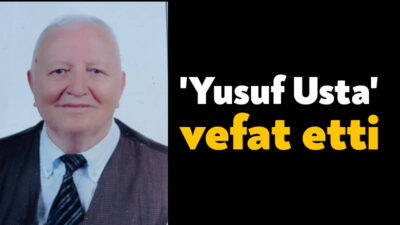 İzmit'in tanınmış esnaflarından olan ve 'Yusuf Usta' olarak bilinen Yusuf