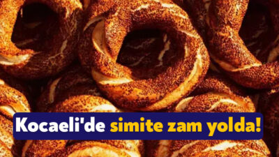 Kocaeli'de ekmeğin ardından simit de zamlanıyor. Kocaeli Pastacılar, Börekçiler, Yufkacılar,
