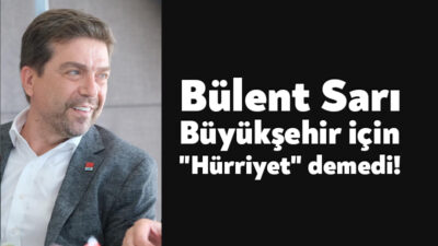 CHP Kocaeli İl Başkanı Bülent Sarı, Kocaeli Büyükşehir Belediye Başkan