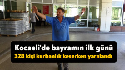 Kocaeli’de bayramının ilk gününde 328 kişi kurban keserken bıçak, satır