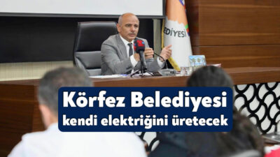 Körfez Belediyesi, hayata geçirilecek GES projesi ile kendi elektriğini üretecek.