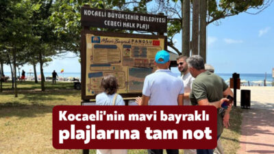 Kocaeli'nin mavi Bayraklı 9 plajı, bu yıl da Mavi Bayrak